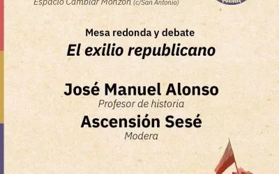 El Espacio Cambiar programa la mesa redonda y debate: “El exilio republicano” dentro de la II Semana de Memoria Democrática de Aragón