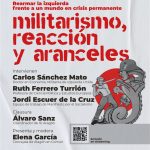 Militarismo, reacción y aranceles