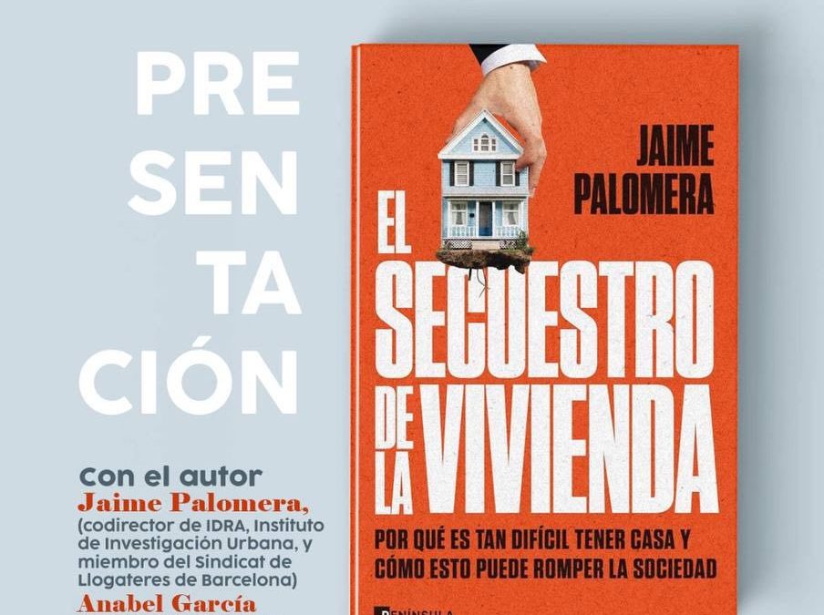 El secuestro de la vivienda