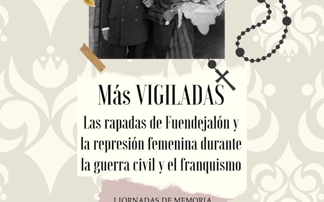 Charla y exposición: Más vigiladas