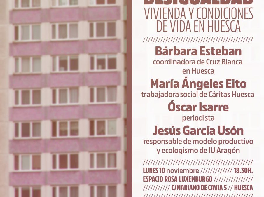 Afrontar la desigualdad: vivienda y condiciones de vida en Huesca