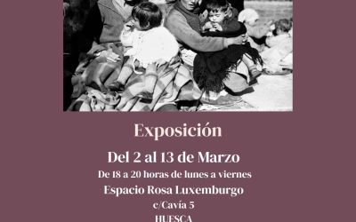 La exposición “Mujeres en el Exilio: Represión y Olvido” inicia su recorrido en el Alto Aragón para rescatar la memoria silenciada de miles de mujeres antifascistas