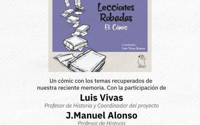 Izquierda Unida Aragón acoge la presentación del cómic “Lecciones Robadas”, una propuesta para recuperar la memoria democrática a través del lenguaje gráfico
